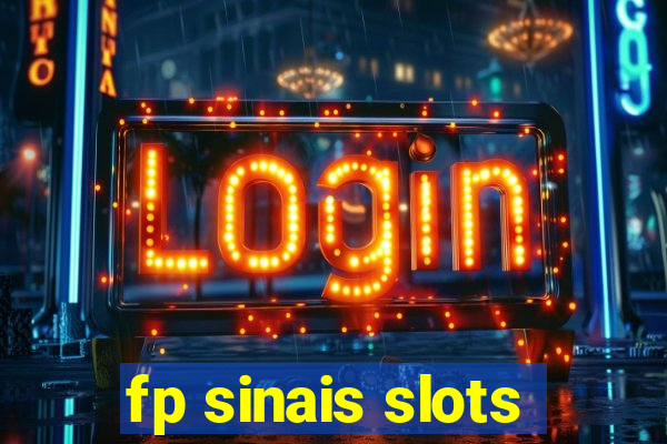 fp sinais slots